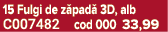 15 Fulgi de z pad 3D, alb C007482 cod 000 33,99