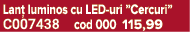 Lan luminos cu LED uri ”Cercuri” C007438 cod 000 115,99