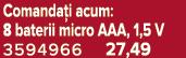 Comanda i acum: 8 baterii micro AAA, 1,5 V 3594966 27,49