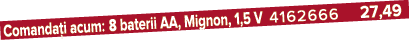 Comanda i acum: 8 baterii AA, Mignon, 1,5 V 4162666 27,49