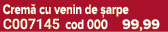 Crem cu venin de  arpe C007145 cod 000 99,99