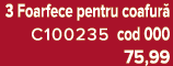 3 Foarfece pentru coafur C100235 cod 000 75,99