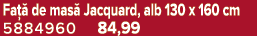 Fa  de mas  Jacquard, alb 130 x 160 cm 5884960 84,99