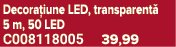Decora iune LED, transparent 5 m, 50 LED C008118005 39,99