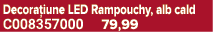 Decora iune LED Rampouchy, alb cald C008357000 79,99