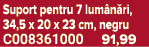 Suport pentru 7 lum n ri, 34,5 x 20 x 23 cm, negru C008361000 91,99