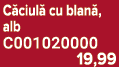 C ciul cu blan , alb C001020000 19,99