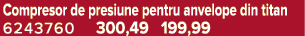 Compresor de presiune pentru anvelope din titan 6243760 300,49 199,99