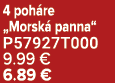 4 poh re „Morsk panna“ P57927T000 9.99 € 6.89 €
