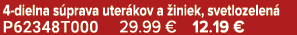 4 dielna s prava uter kov a iniek, svetlozelen  P62348T000 29.99 € 12.19 €