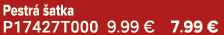 Pestr  atka P17427T000 9.99 € 7.99 €