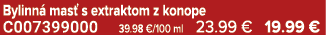 Bylinn mas  s extraktom z konope C007399000 39.98 €/100 ml 23.99 € 19.99 €