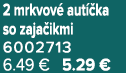 2 mrkvov aut  ka so zaja ikmi 6002713 6.49 € 5.29 €
