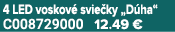 4 LED voskov svie ky „D ha“ C008729000 12.49 €