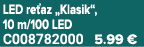 LED re az „Klasik“, 10 m/100 LED C008782000 5.99 €