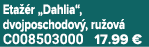 Eta r „Dahlia“, dvojposchodov , ru ov  C008503000 17.99 €