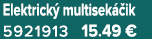 Elektrick multisek  ik 5921913 15.49 €