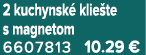 2 kuchynsk klie te s magnetom 6607813 10.29 €