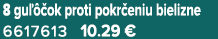 8 gu  ok proti pokr eniu bielizne 6617613 10.29 €