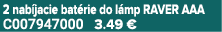 2 nab jacie bat rie do l mp RAVER AAA C007947000 3.49 €