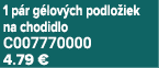 1 p r g lov ch podlo iek na chodidlo C007770000 4.79 €