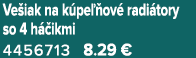 Ve iak na k pe ov  radi tory so 4 h  ikmi 4456713 8.29 €
