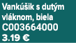 Vank ik s dut m vl knom, biela C003664000 3.19 €
