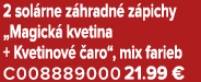 2 sol rne z hradn z pichy „Magick  kvetina + Kvetinov   aro“, mix farieb C008889000 21.99 €