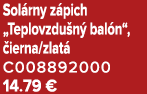 Sol rny z pich „Teplovzdu n bal n“,  ierna/zlat  C008892000 14.79 €