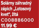 Sol rny z hradn z pich „Lotosov  kvet“,  lt  C008886000 11.99 €