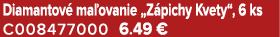 Diamantov ma ovanie „Z pichy Kvety“, 6 ks C008477000 6.49 €