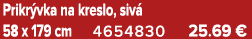 Prikr vka na kreslo, siv 58 x 179 cm 4654830 25.69 €
