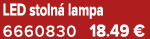 LED stoln lampa 6660830 18.49 €