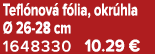 Tefl nov f lia, okr hla   26 28 cm 1648330 10.29 €
