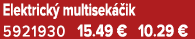 Elektrick multisek  ik 5921930 15.49 € 10.29 €