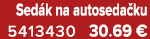 Sed k na autoseda ku 5413430 30.69 €
