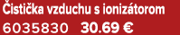  isti ka vzduchu s ioniz torom 6035830 30.69 €