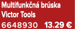 Multifunk n br ska Victor Tools 6648930 13.29 €