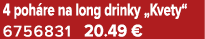 4 poh re na long drinky „Kvety“ 6756831 20.49 €