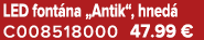 LED font na „Antik“, hned C008518000 47.99 €