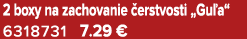 2 boxy na zachovanie erstvosti „Gu a“ 6318731 7.29 €