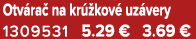 Otv ra na kr  kov  uz very 1309531 5.29 € 3.69 €