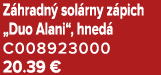 Z hradn sol rny z pich „Duo Alani“, hned  C008923000 20.39 €