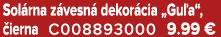 Sol rna z vesn dekor cia „Gu a“,  ierna C008893000 9.99 €