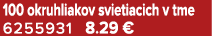 100 okruhliakov svietiacich v tme 6255931 8.29 €