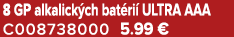 8 GP alkalick ch bat ri ULTRA AAA C008738000 5.99 €