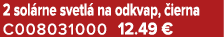 2 sol rne svetl na odkvap,  ierna C008031000 12.49 €