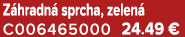 Z hradn sprcha, zelen  C006465000 24.49 €