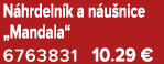 N hrdeln k a n u nice „Mandala“ 6763831 10.29 €