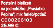 Poste n bielize  na jednol  ko „Prasiatko Pepina“, mix farieb/potla  C008266103 25.99 €